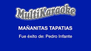 Mañanitas Tapatías  Multikaraoke  Fue Éxito Pedro Infante [upl. by Anirrok921]