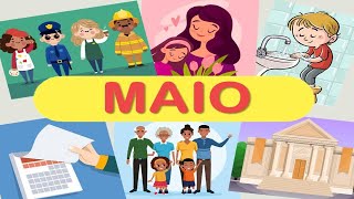 MAIO  DATAS COMEMORATIVAS 👷🏼‍♂️🧴👩🏽‍⚕️ 👨‍👩‍👧‍👦 🧹🏛 👩🏻‍🏫🤗 👩‍👧‍👦 [upl. by Teilo]