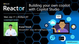 Building your own copilot with Copilot Studio  MVPConnect [upl. by Raul824]