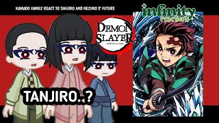 demon slayer  kamado family react to tanjiro and nezuko s future  part1  infinity reactions [upl. by Nirred]