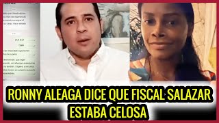 Ronny Aleaga dice que Fiscal Salazar estaba Celosa de él [upl. by Yleoj]