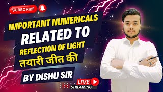 Reflection Of Light Class 10th Numerical With Solution II Reflection of light By Divyanshu Sir [upl. by Sinnelg]