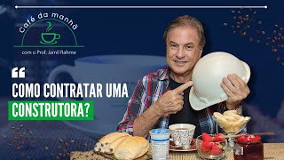 Como contratar uma Construtora [upl. by Ijic]