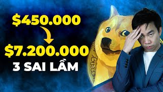 3 Sai Lầm Lớn Tôi Học Từ 450000 Lên 7200000 Trong Dogecoin [upl. by Irreg]