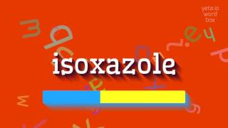 How to say quotisoxazolequot High Quality Voices [upl. by Drawe]