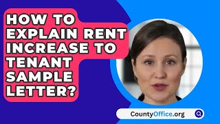 How To Explain Rent Increase To Tenant Sample Letter  CountyOfficeorg [upl. by Eissehc28]