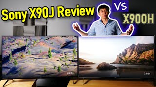 Sony X90J Review  Comparison vs X900H  Which TV is Better [upl. by Langer543]