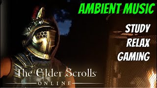 Complete Ambient Music From Elder Scrolls ESO Soundtrack [upl. by Artemahs340]