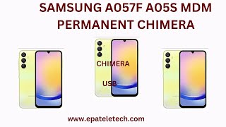 A057F A05S MDM PERMANENT REMOVE CHIMERA [upl. by Atiral]