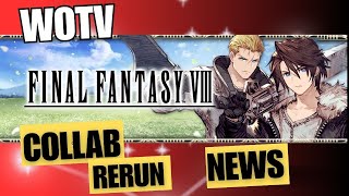 FF8 Rerun  News  War of the Visions Final Fantasy Brave Exvius [upl. by Gemina981]