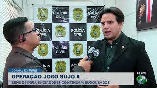 Operação Jogo Sujo II bens de influenciadores continuam bloqueados [upl. by El]