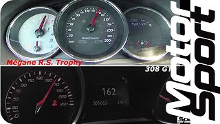 0200 kmh  308 GTi VS Mégane RS 275 [upl. by Naryk]