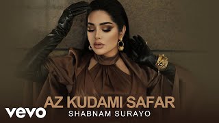 Shabnam Surayo  Az Kudami Safar  Official Video [upl. by Llertak]