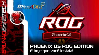 Phoenix OS ROG Edition Hoje você instala • FICAADICA [upl. by Eilujna]