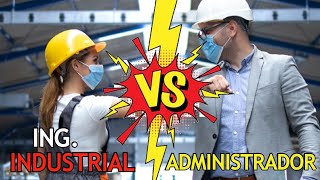 Administración de Empresas vs Ingeniería Industrial ¿Son lo mismo Principales DIFERENCIAS [upl. by Eedrahc899]