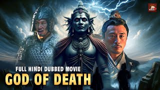 God of Death Hindi Dubbed Movie  Chinese Action amp Thriller Movie 2024  Chinese Action Drama [upl. by Ynittirb]