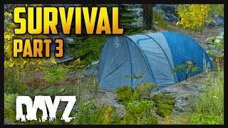 SURVIVALIST  Part 3  DayZ Standalone [upl. by Nole]