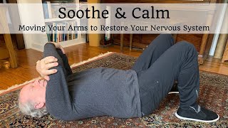 Moving Your Arms to Restore Your Nervous System [upl. by Hershel]