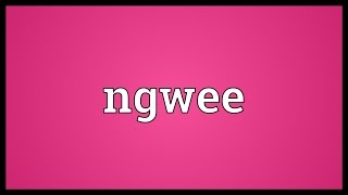 Ngwee Meaning [upl. by Larimer]