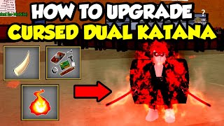 HOW TO UPGRADE CURSED DUAL KATANA  BLOX FRUITS [upl. by Aland]