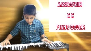 AASHAYEIN  K K  Song  Iqbal Piano Cover by allaboutatharv  Keyboard Instrumental  Music [upl. by Christiana]