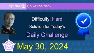 Microsoft Solitaire Collection Spider  Hard  May 30 2024 [upl. by Merwin]