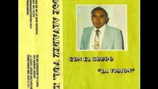 José Alvarez  Bienaventurado Soy Vol 21 Completo [upl. by Lecroy]