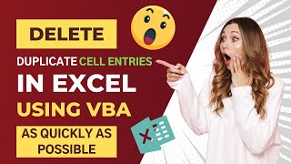 Delete Duplicate Cell Entries FAST with VBA [upl. by Josias45]