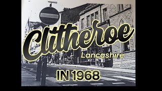 Clitheroe Lancashire in 1968 [upl. by Ylek224]