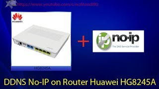 Simple Configure DDNS NoIP on Router Huawei HG8245A [upl. by Nodmac133]