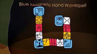 Wavespell Word Blue Magnetic Hand [upl. by Livingstone]