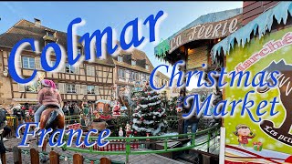 BEST CHRISTMAS MARKET in the WORLD COLMAR FRANCE [upl. by Gothurd499]