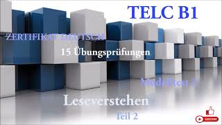 TELC B1  Zertifikat Deutsch  15 übungsprüfungen Leseverstehen B1  modelltest 3 Teil 2 mit lösung [upl. by Cannon25]