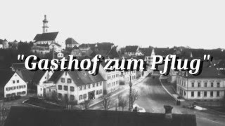 Laupheim  History Gasthof zum Pflug [upl. by Mastic]