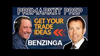 PreMarket Prep  Benzinga Live Stock Market [upl. by Beckerman173]