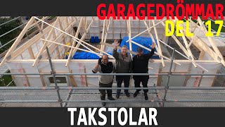 Garagedrömmar 17  Takstolar [upl. by Ytram364]