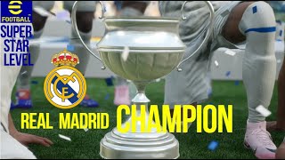 Real Madrid CHAMPION of Spain SUPER STAR level eFootball 2025 Ultra Realistic Graphics Gameplay [upl. by Romeyn]