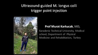 Ultrasoundguided M longus colli trigger point injection by Prof Murat Karkucak MD [upl. by Gollin]