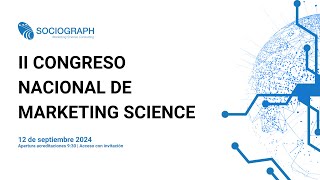 II Congreso Nacional de Marketing Science Resumen [upl. by Nnaylloh257]