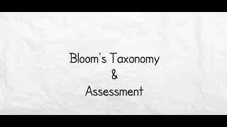 Blooms Taxonomy and Assessment [upl. by Tore]