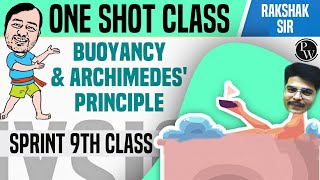 Fluids in 1 Shot  Pressure  Buoyancy  Archimedes Principle  Class 9  NCERT  Sprint [upl. by Tnarg]