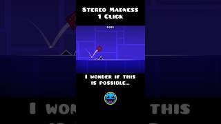 Stereo Madness 1 Click  Geometry Dash [upl. by Yttel970]