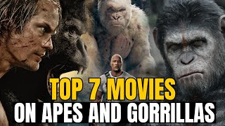 Top 7 Best Movies On Apes  Top 7 Movies Featuring Apes [upl. by Eetnom]