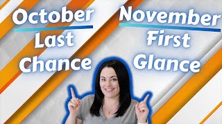 October Last Chance November First Glance [upl. by Anohs705]