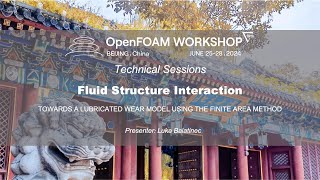 OFW19 TOWARDS A LUBRICATED WEAR MODEL USING THE FINITE AREA METHOD [upl. by Aicrop]