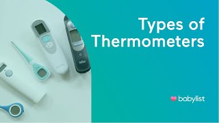 How to Choose a Baby Thermometer  Digital vs Ear vs Forehead vs Smart  Babylist [upl. by Rotce]