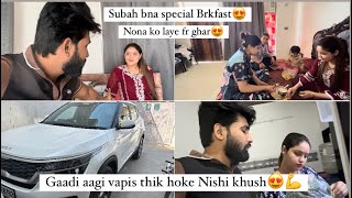 Finally Hmari Gaadi aagyi vapis😍🥹Nishi ki khushi🥹’Nona or Sare bache hua sath😍’ [upl. by Arbma]