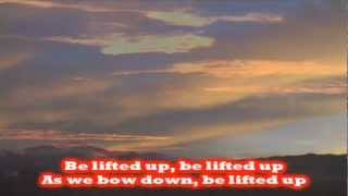 Be Lifted Up  Paul Oakley 2012 w lyrics [upl. by Dorris]