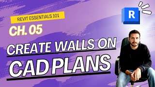 Revit Essentials Ch 05  Draw Walls on CAD Plans [upl. by Hannahoj156]