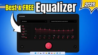 Best amp FREE Equalizer App for Windows 1011  Bass BOOST AUDIO [upl. by Rexferd]